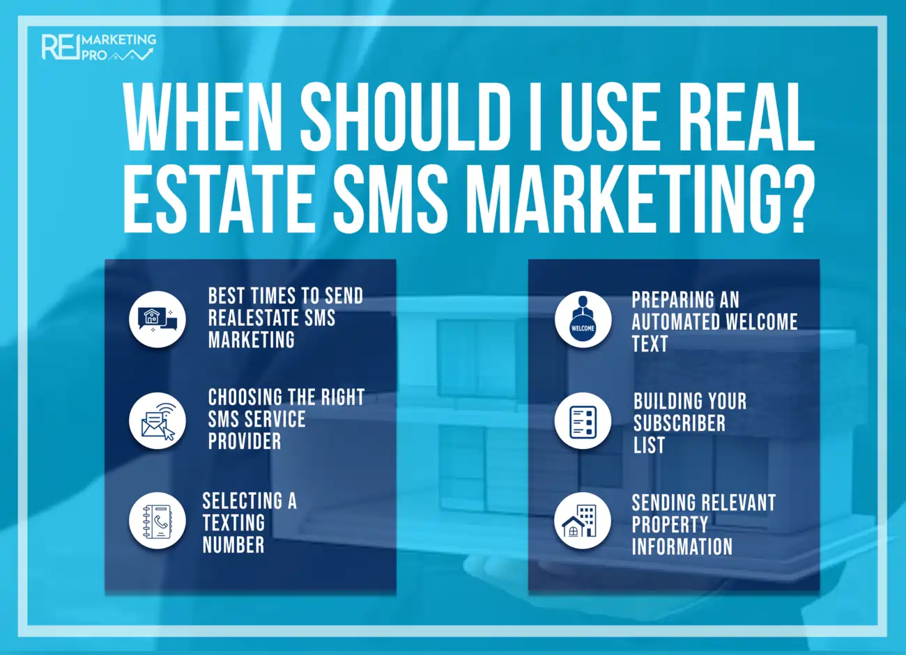 When Should I Use Real Estate SMS Marketing